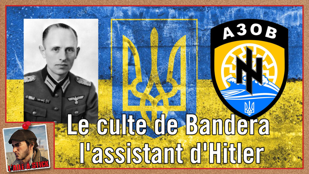 “Le culte de Bandera en Ukraine, l’assistant d’Hitler” (Doc)