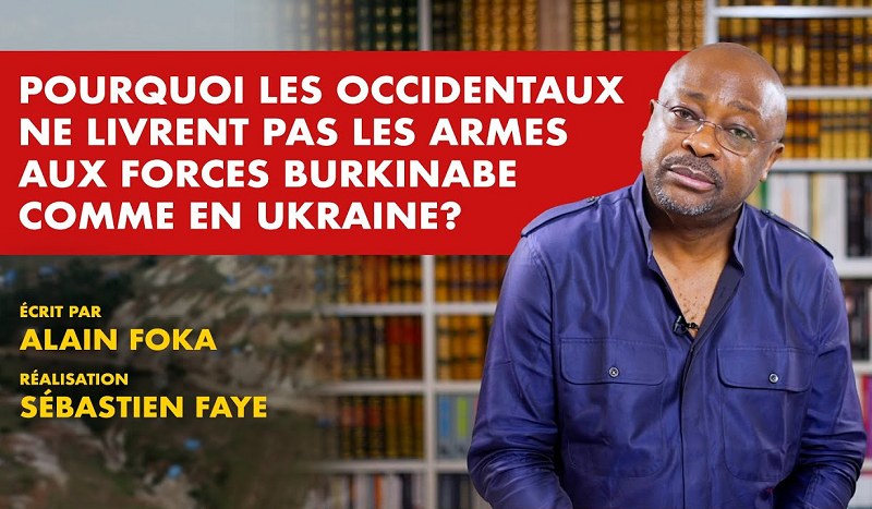 Pourquoi les Occidentaux ne livrent pas les armes aux Burkinabé comme en Ukraine ?